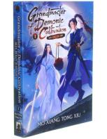 Grandmaster of Demonic Cultivation: Mo Dao Zu Shi (Novel) Vol. 1