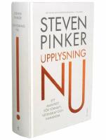 Upplysning nu : Ett manifest f&ouml;r f&ouml;rnuft, vetenskap och humanism