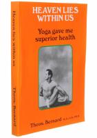 HEAVEN LIES WITHIN US Yoga gave me superior health