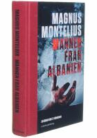 Mannen fr&aring;n Albanien : en roman om ett f&ouml;rr&auml;deri