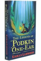 Legend of Podkin One-Ear  Leap into the first book in the epic middle-grade fantasy The World of Podkin One-Ear series