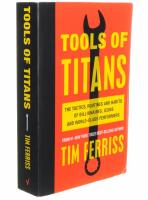 Tools of titans : the tactics, routines, and habits of billionaires, icons, and world-class performers
