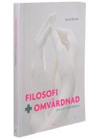 Filosofi och omv&aring;rdnad