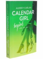 Calendar Girl. Beg&auml;rd 2: april, maj, juni