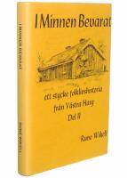 I MINNEN BEVARAT Ett stycke folklivshistoria fr&aring;n V&auml;stra Harg Del II
