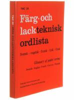 F&auml;rg- och lackteknisk ordlista : svensk-engelsk-fransk-tysk-finsk