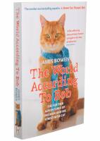 World According to Bob The further adventures of one man and his street-wise cat