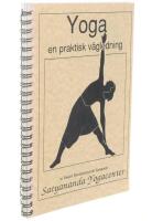 YOGA En praktisk v&auml;gledning