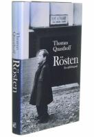 R&ouml;sten : en sj&auml;lvbiografi