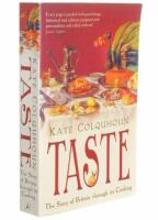 Taste : The Story of Britain through Its Cooking