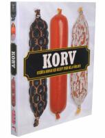 Korv - uts&ouml;kta korvar och recept fr&aring;n hela v&auml;rlden