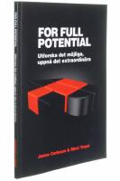 For full potential : chefs- och ledningsutveckling p&aring; riktigt