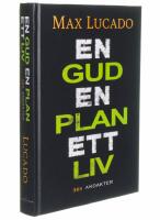 En Gud, En plan, Ett liv