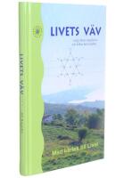 Livets v&auml;v : enligt Maria Magdalena och Jeshua ben Josephus