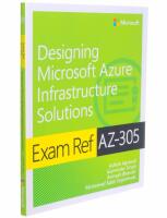 Exam Ref AZ-305 Designing Microsoft Azure Infrastructure Solutions