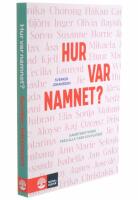 Hur var namnet? : namntraditioner fr&aring;n alla tider och platser