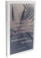 Och v&auml;ggarna f&ouml;rvandlades till v&auml;rlden runtomkring