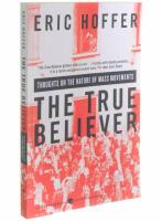 The true believer - thoughts on the nature of mass movements