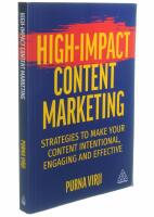  High-Impact Content Marketing  Strategies to Make Your Content Intentional, Engaging and Effective