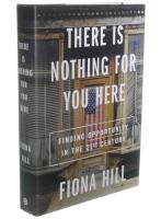 There is nothing for you here - finding opportunity in the twenty-first century