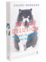The Net Delusion
