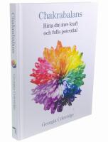 Chakrabalans : hitta din inre kraft och fulla potential