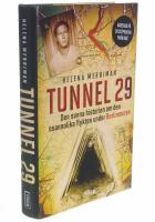 Tunnel 29 : den sanna historien om den osannolika flykten under Berlinmuren