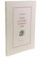 Vinglas och timglas i Bellmans v&auml;rld