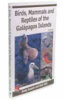 Birds, mammals & reptiles of the Gal&aacute;pagos Islands : an identification guide