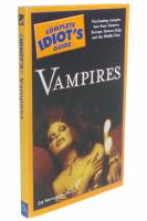 The Complete Idiot's Guide to Vampires Fascinating Vampire Lore from Eastern Europe, Greece, Italy, and the Middle East 