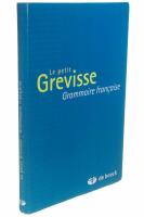 Le petit Grevisse grammaire française