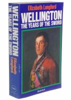 WELLINGTON The Years of the Sword