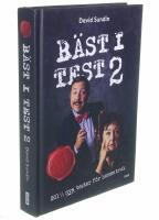 B&auml;st i test 2 : 201 &frac12; nya tester f&ouml;r hemmabruk