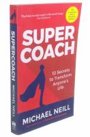 Supercoach - 10 secrets to transform anyone's life