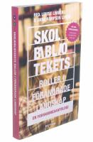Skolbibliotekets roller i f&ouml;r&auml;ndrade landskap : en forskningsantologi