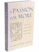 A passion for more : wives reveal the affairs that make or break their marriages