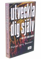 Utveckla dig sj&auml;lv f&ouml;r att leda andra