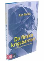 De finska krigsbarnen : ett nordiskt familjedrama