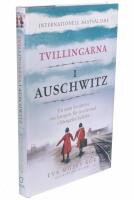 Tvillingarna i Auschwitz : den inspirerande och sanna historien om en liten flicka som &ouml;verlever fasorna i doktor Mengeles helvete