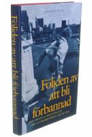 F&ouml;ljden av att bli f&ouml;rbannad : den mustiga ber&auml;ttelsen om entrepren&ouml;ren Matti Viio