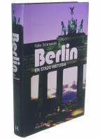 Berlin : en stads historia