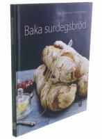 Baka surdegsbr&ouml;d
