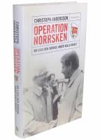Operation Norrsken : om Stasi och Sverige under kalla kriget
