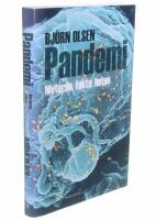 Pandemi : myterna, fakta, hoten