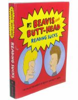 Beavis and Butt-Head : reading sucks : the collected works of Beavis and Butt-Head