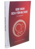 God man och f&ouml;rvaltare : en handbok