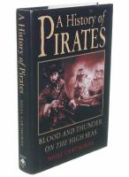 A history of pirates : blood and thunder on the high seas
