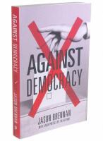 Against democracy