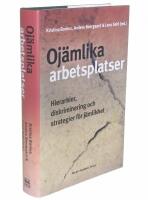 Oj&auml;mlika arbetsplatser