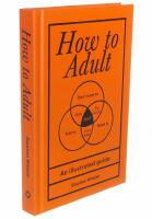 How to adult - an illustrated guide